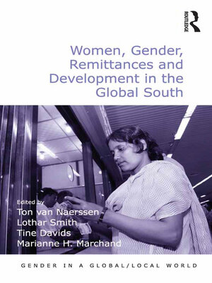 cover image of Women, Gender, Remittances and Development in the Global South